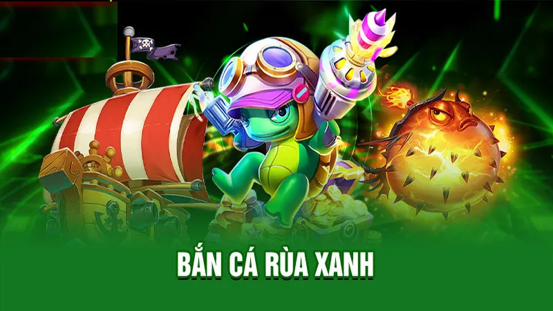 Bắn cá rùa xanh j88 thumb