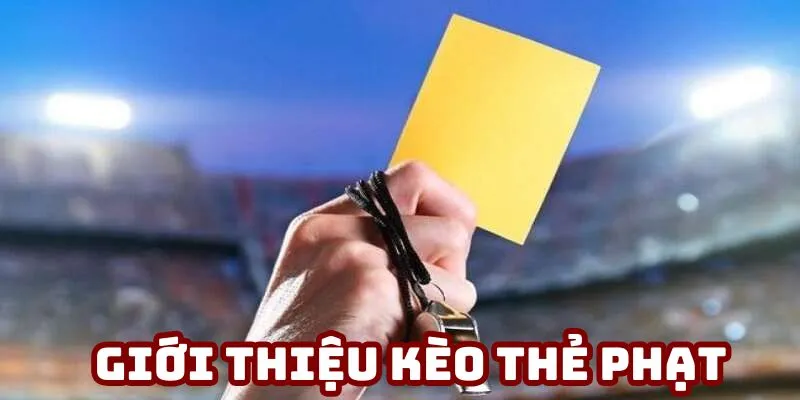 Các loại kèo thẻ phạt phổ biến tại J88