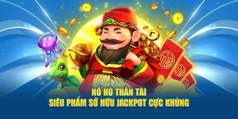 Lợi ích khi chơi nổ hũ thần tài tại J88