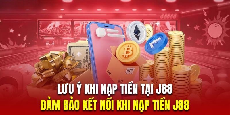 Nạp tiền j88 mới nhất