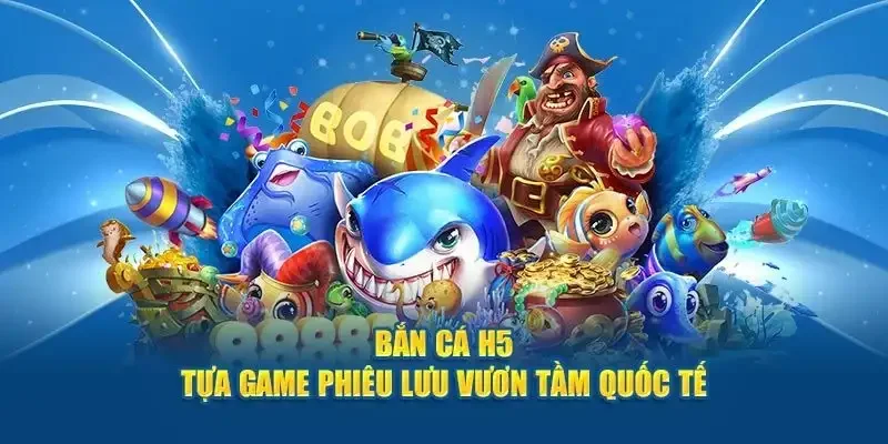 Những tựa game Bắn cá H5 nổi bật tại J88